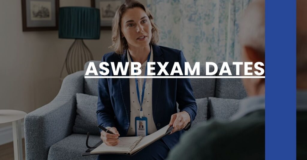 ASWB Exam Dates Feature Image