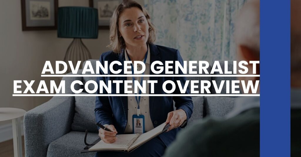 Advanced Generalist Exam Content Overview Feature Image