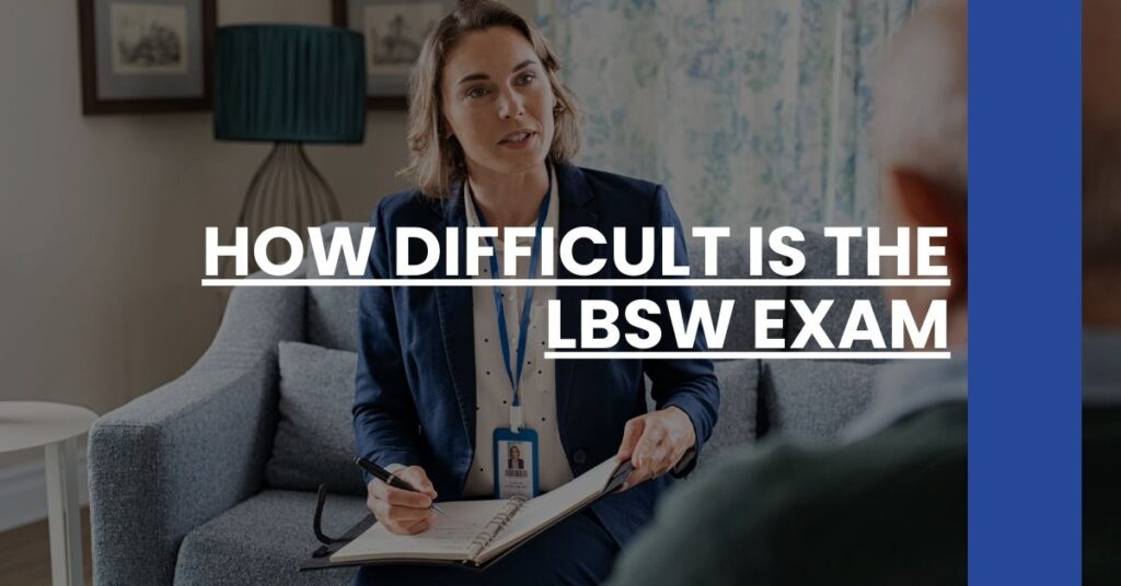 How Difficult is the LBSW Exam Feature Image