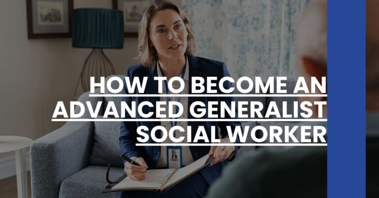 How to Become an Advanced Generalist Social Worker Feature Image