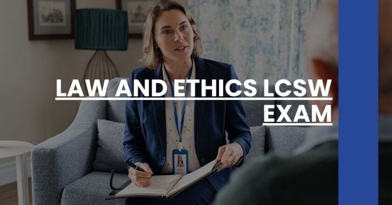 Law and Ethics LCSW Exam Feature Image