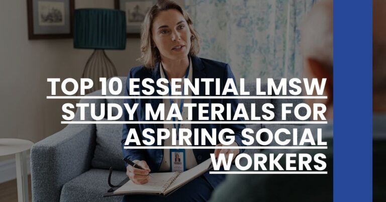 Top 10 Essential LMSW Study Materials for Aspiring Social Workers Feature Image