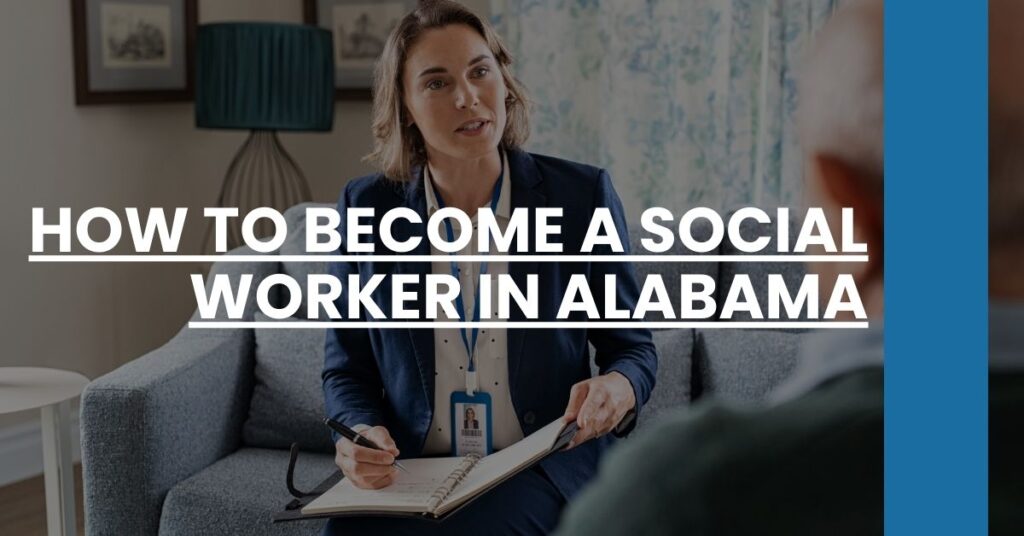 How to Become a Social Worker in Alabama Feature Image