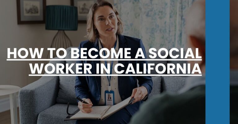 How to Become a Social Worker in California Feature Image