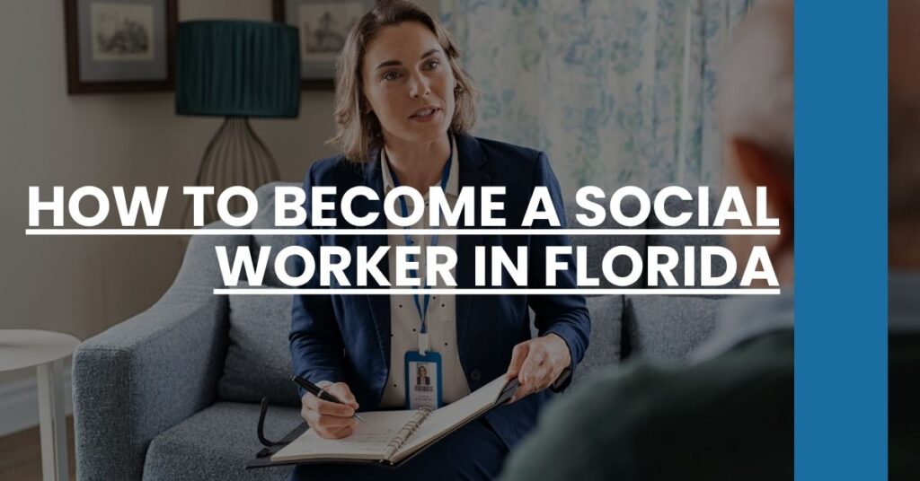 How to Become a Social Worker in Florida Feature Image