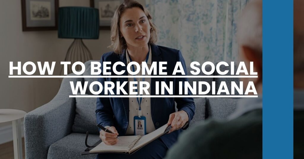 How to Become a Social Worker in Indiana Feature Image