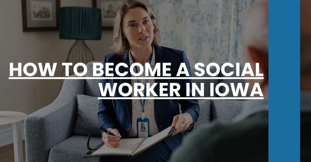 How to Become a Social Worker in Iowa Feature Image