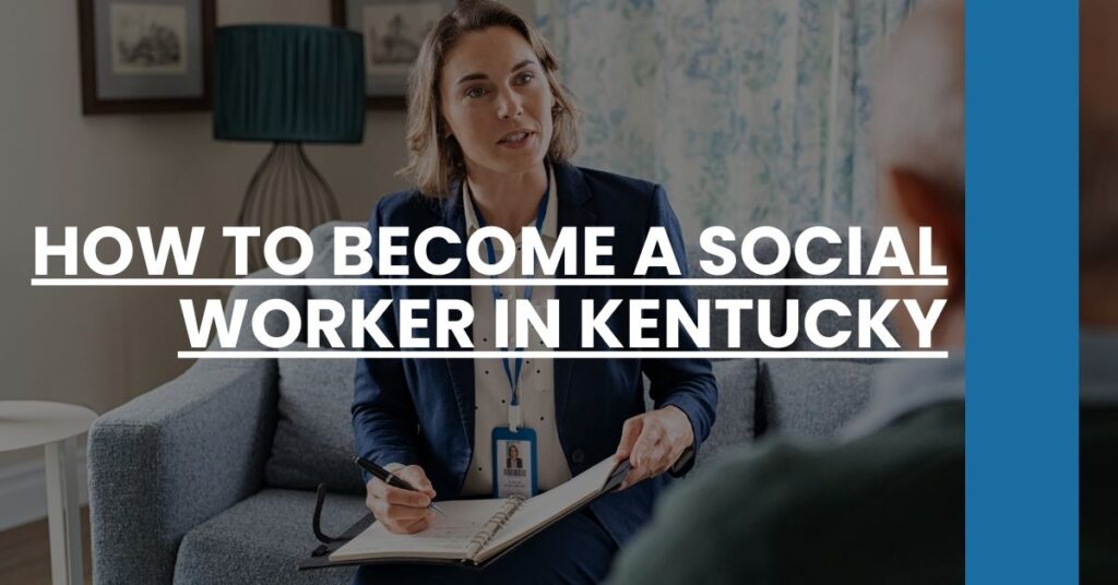 How to Become a Social Worker in Kentucky Feature Image