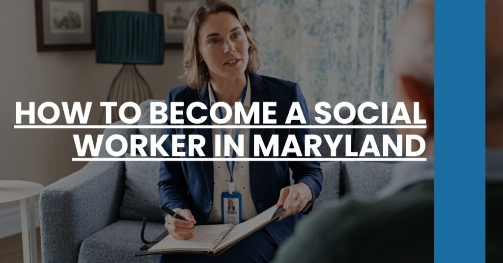 How to Become a Social Worker in Maryland Feature Image