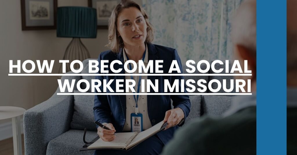 How to Become a Social Worker in Missouri Feature Image