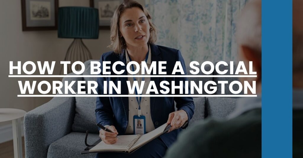 How to Become a Social Worker in Washington Feature Image