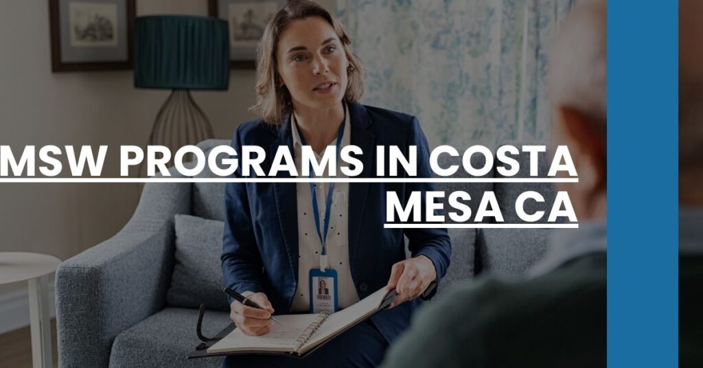 MSW Programs in Costa Mesa CA Feature Image