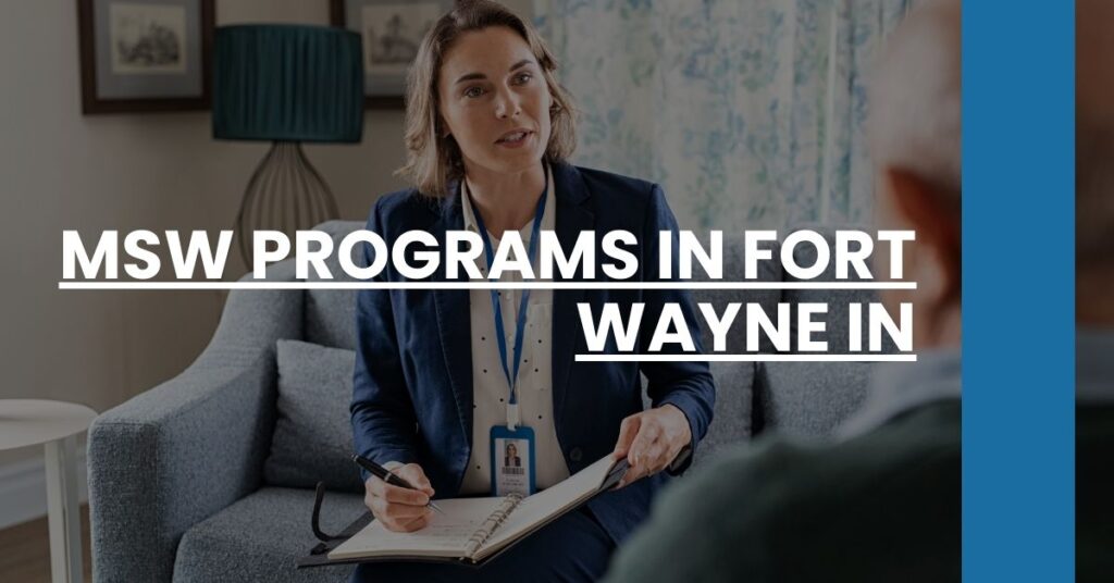 MSW Programs in Fort Wayne IN Feature Image