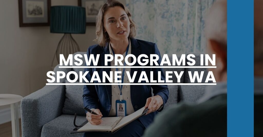 MSW Programs in Spokane Valley WA Feature Image