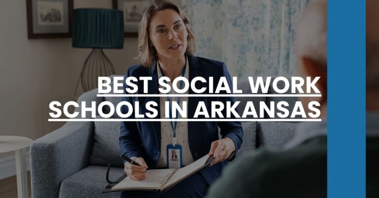 Best Social Work Schools In Arkansas Feature Image