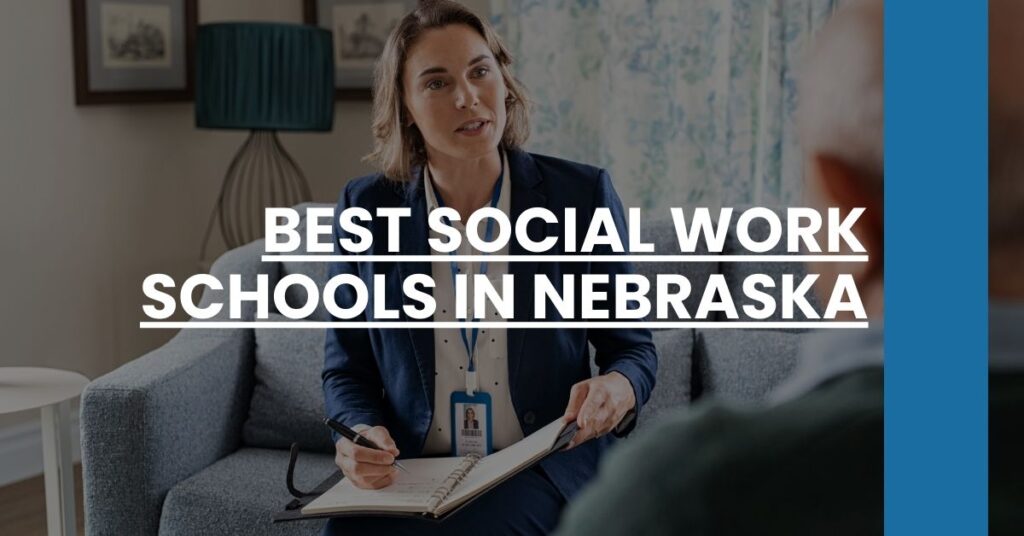 Best Social Work Schools In Nebraska Feature Image