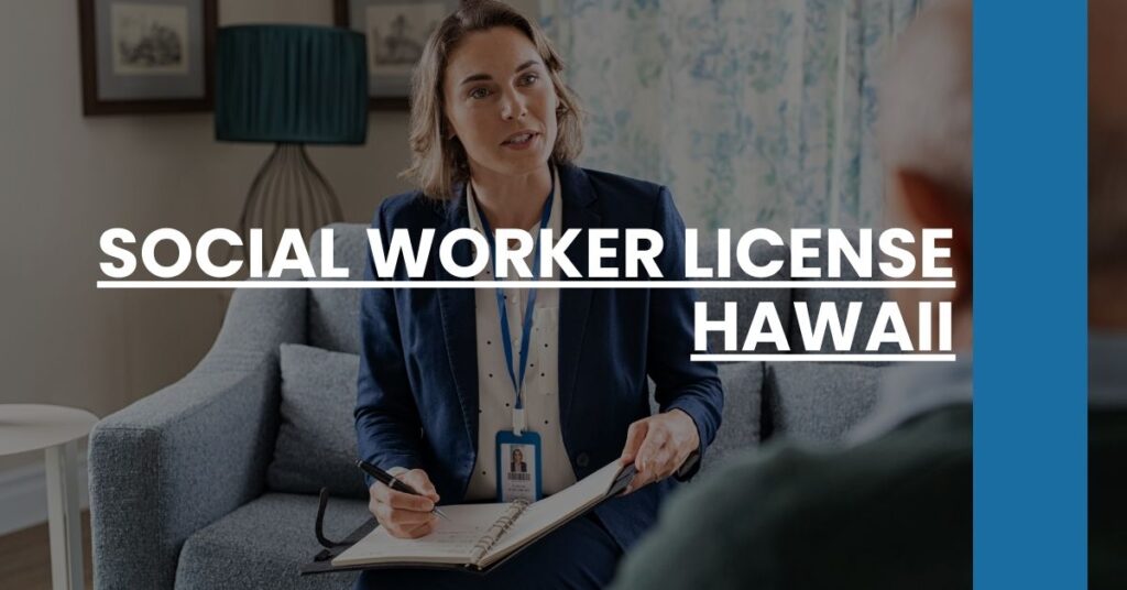 Social Worker License Hawaii Feature Image