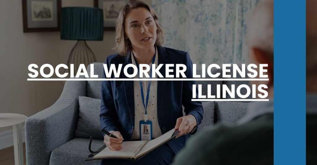 Social Worker License Illinois Feature Image