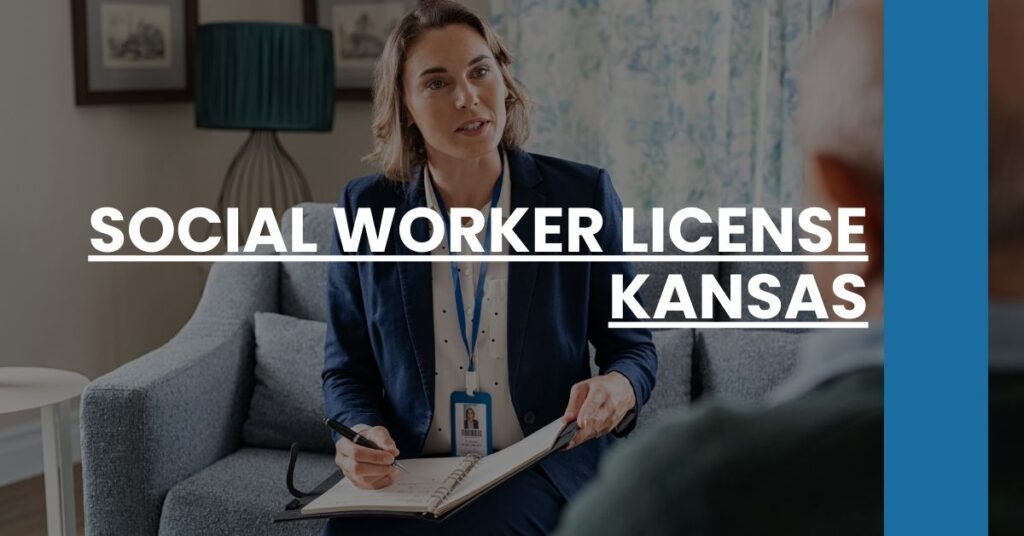 Social Worker License Kansas Feature Image