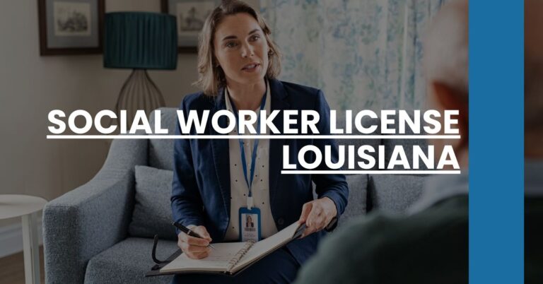 Social Worker License Louisiana Feature Image